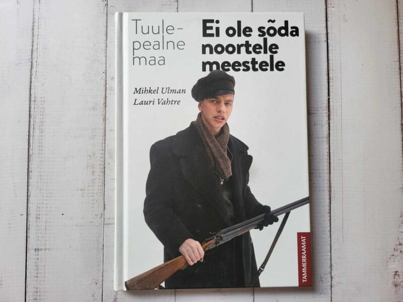 Tuulepealne maa - Mihkel Ulman ja Lauri Vahtre