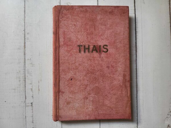 Thais . Anatole France . 1929