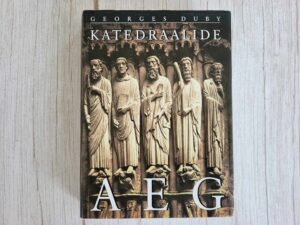 Katedraalide aeg . Georges Duby