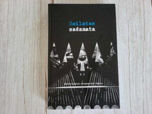 Seilates sadamata . Kersti Unt ja Marja Unt