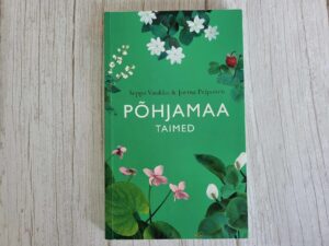 Põhjamaa taimed . Jorma Peiponen ja Seppo Vuokko