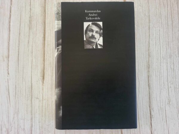 Kummardus Andrei Tarkovskile . Riina Schutting