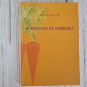 Päikeseoranž porgand . Kreeta Sipelgas