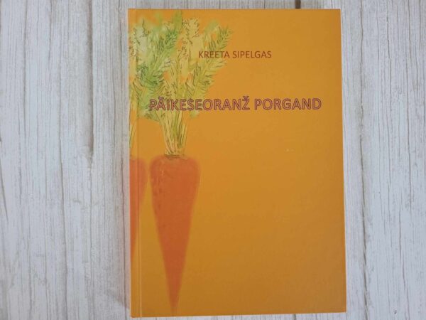 Päikeseoranž porgand . Kreeta Sipelgas
