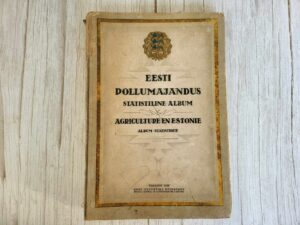 Eesti põllumajandus statistilne album 1928
