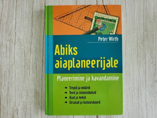 Abiks aiaplaneerijale . Peter Wirth