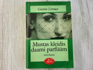 Mustas kleidis daami parfüüm . Gaston Leroux