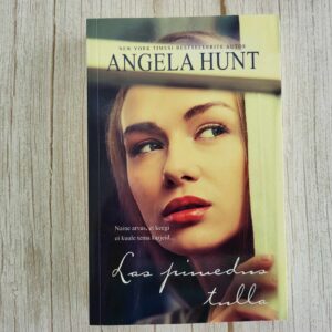 Las pimedus tulla . Angela Hunt