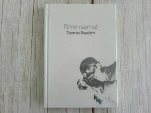 Pime raamat . Toomas Raudam