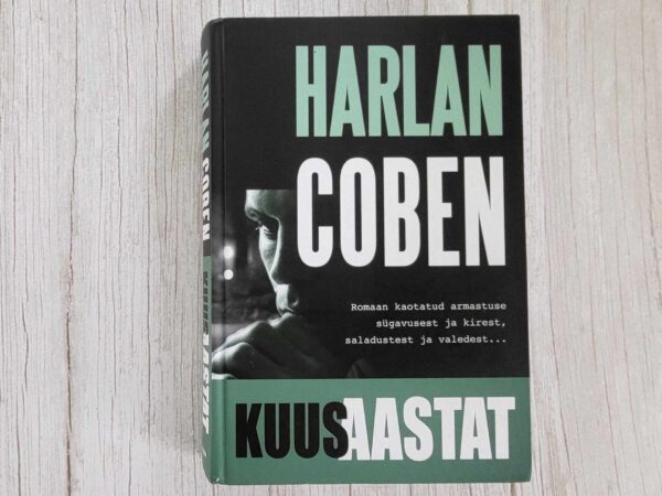 Kuus aastat . Harlan Coben