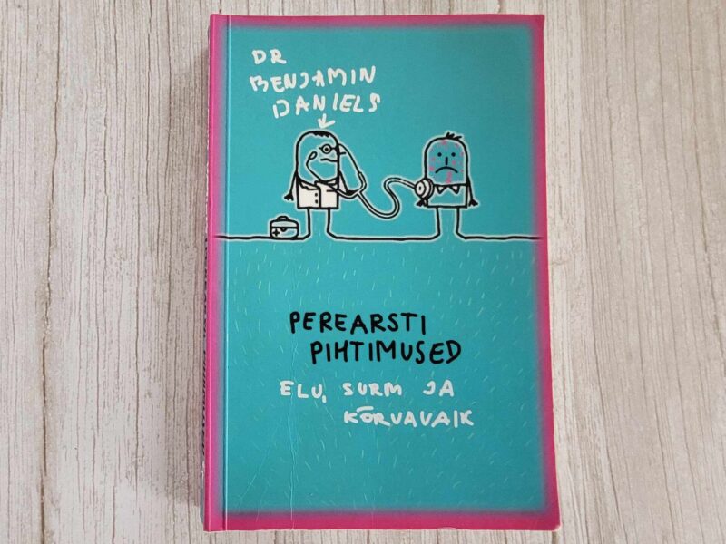 Perearsti pihtimused . Benjamin Daniels