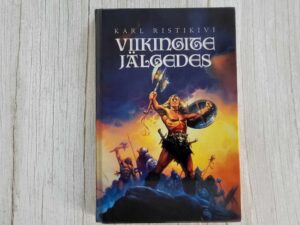 Viikingite jälgedes . Karl Ristikivi