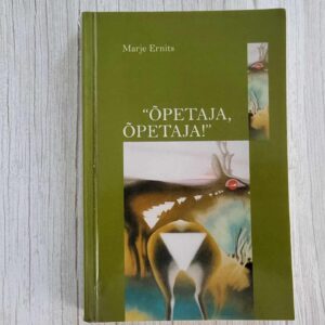 113247371 Õpetaja õpetaja . Marje Ernits