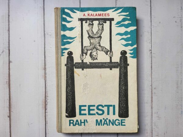 Eesti rahvamänge . Aleksander Kalamees