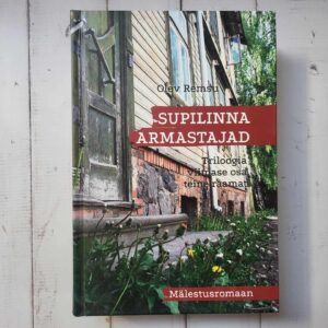 Supilinna armastajad  . Olev Remsu