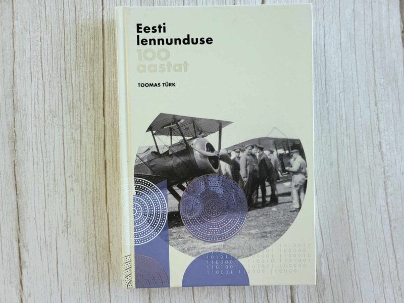 113602285 Eesti lennunduse 100 aastat . Toomas Türk