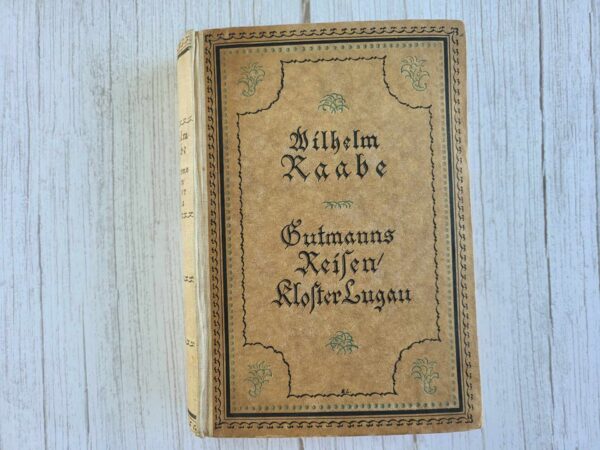 Gutmanns Reisen Lugau Monastery . Wilhelm Raabe
