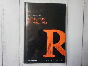 Kõik, mis kunagi oli . Karl Ristikivi