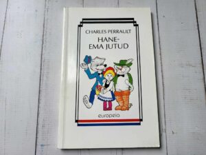 Haneema jutud . Charles Perrault
