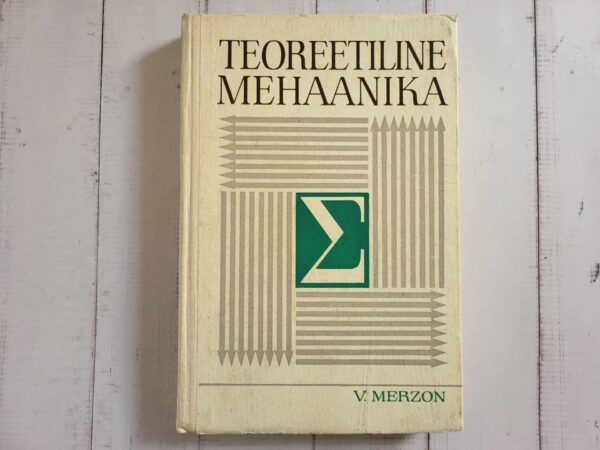 Teoreetiline mehaanika . V. Merzon