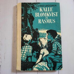 Kalle Blomkvist ja Rasmus . Astrid Lindgren