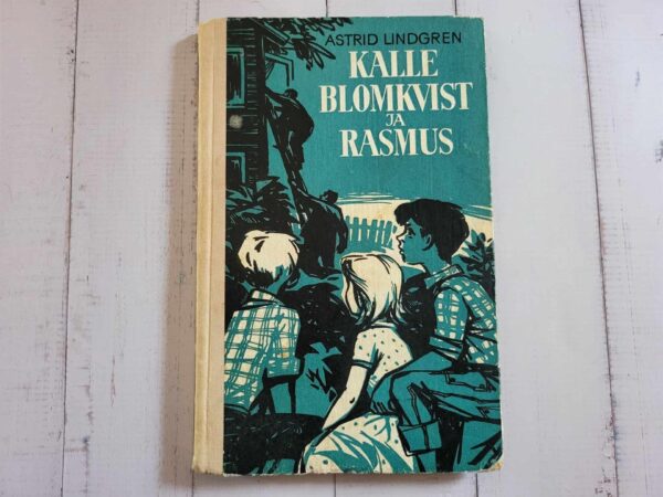 Kalle Blomkvist ja Rasmus . Astrid Lindgren