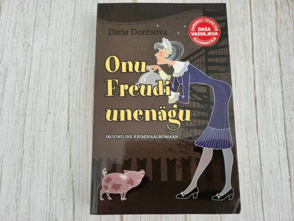 Onu Freudi unenägu . Darja Dontsova