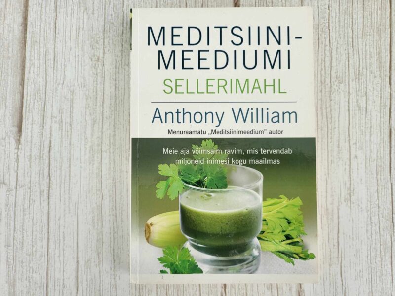 114117711 Meditsiinimeediumi sellerimahl . Anthony William