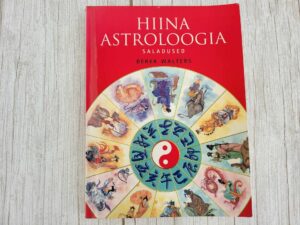 Hiina astroloogia saladused . Derek Walters