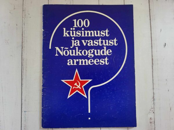 100 küsimust ja vastust Nõukogude armeest 3