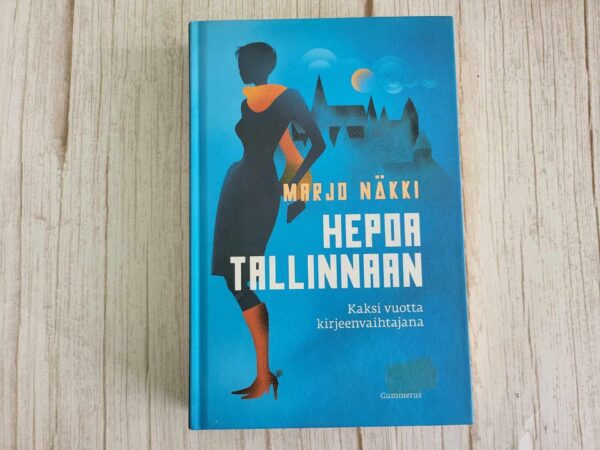 Hepoa Tallinnaan . Marjo Näkki