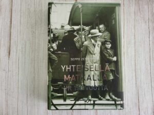Yhteisellä matkalla VR 150 vuotta . Seppo Zetterberg