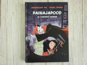 Painajapood ja kadunud hambad . Magdalena Hai