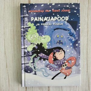 Painajapood ja pirakas pugelik . Magdalena Hai