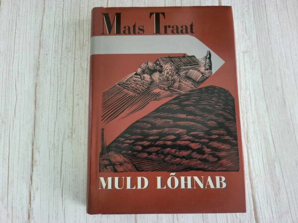 Muld lõhnab . Mats Traat