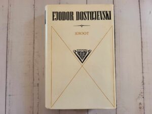 Idioot . Fjodor Dostojevski