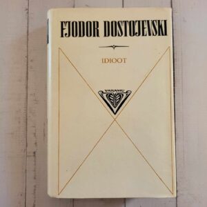 Idioot . Fjodor Dostojevski