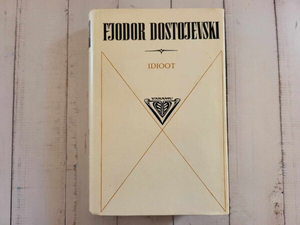 Idioot . Fjodor Dostojevski