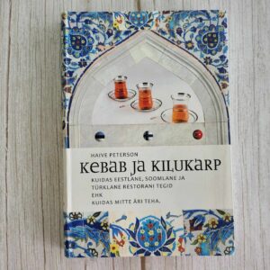 Kebab ja kilukarp . Haive Peterson