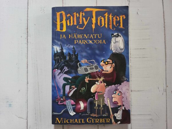 Barry Totter ja häbematu paroodia . Michael Gerber