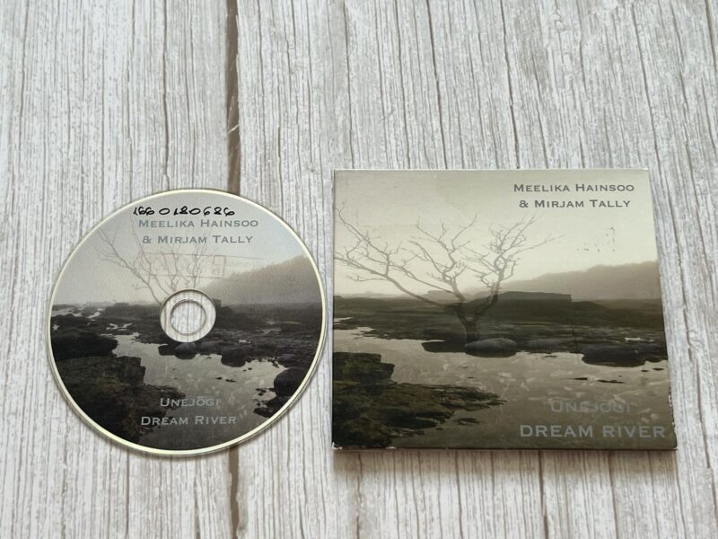 Meelika Hainsoo Mirjam Tally  Unejõgi  Dream River CD