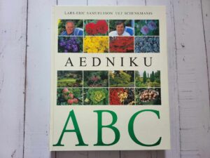 Aedniku ABC . Lars-Eric Samuelsson ja Ulf Schenkmanis