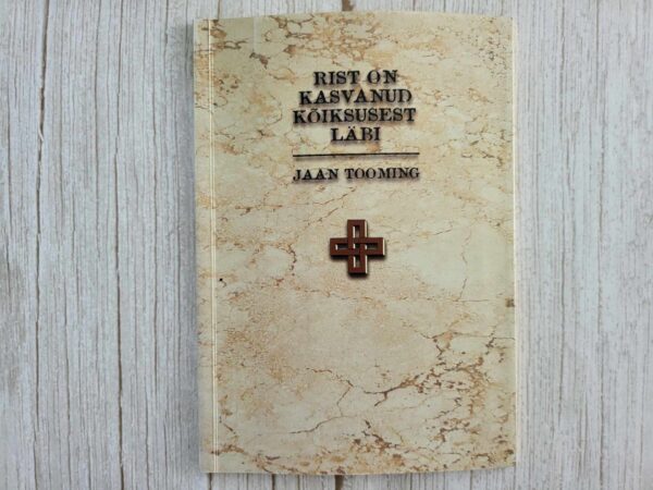 Rist on kasvanud kõiksusest läbi . Jaan Tooming