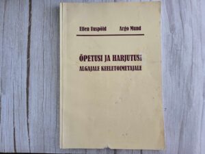 Õpetusi ja harjutusi algajale keeletoimetajale . Argo Mund
