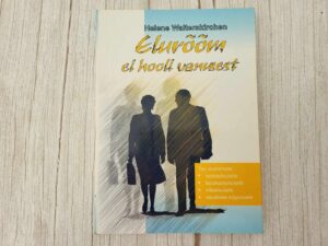 Elurõõm ei hooli vanusest . Helene Walterskirschen
