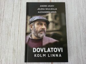 Dovlatovi kolm linna . Andrei Arjev, Alexander Genis ja Jele