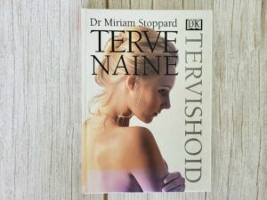 Terve naine . Miriam Stoppard