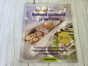 Kodused pasteedid ja terriinid