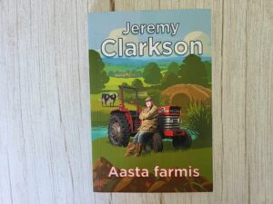 Aasta farmis . Jeremy Clarkson