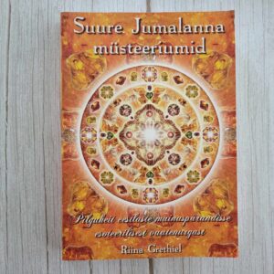Suure Jumalanna müsteeriumid . Riina Grethiel